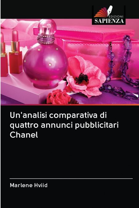 Un’analisi comparativa di quattro annunci pubblicitari Chanel
