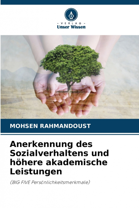 Anerkennung des Sozialverhaltens und höhere akademische Leistungen