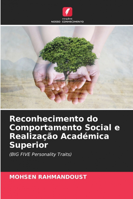Reconhecimento do Comportamento Social e Realização Académica Superior