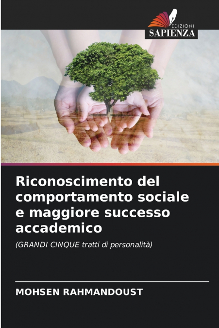 Riconoscimento del comportamento sociale e maggiore successo accademico