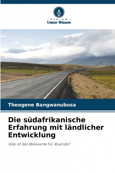 Die südafrikanische Erfahrung mit ländlicher Entwicklung
