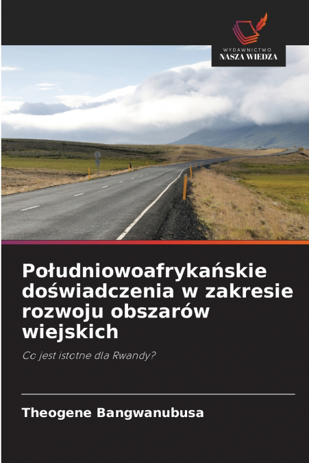 Południowoafrykańskie doświadczenia w zakresie rozwoju obszarów wiejskich