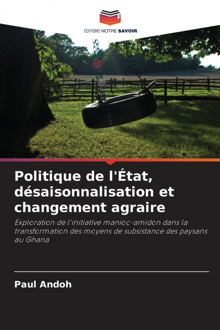 Politique de l’État, désaisonnalisation et changement agraire