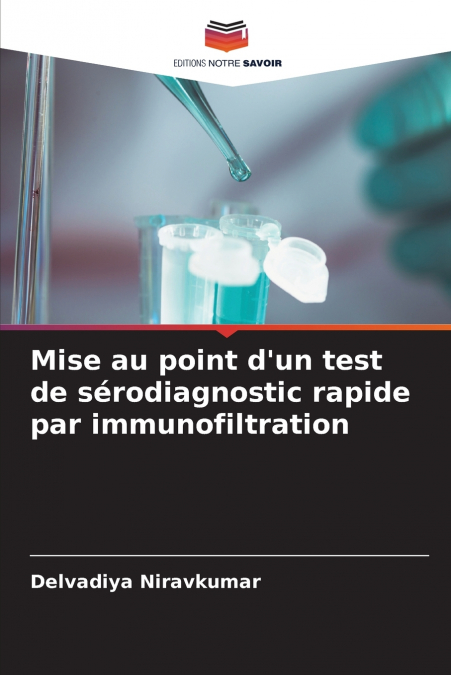 Mise au point d’un test de sérodiagnostic rapide par immunofiltration