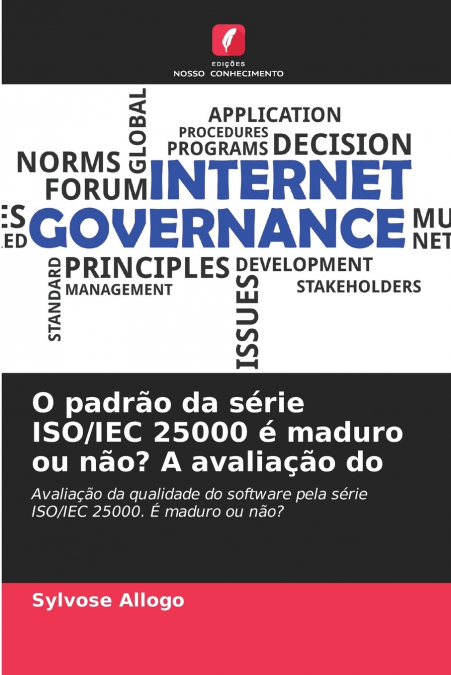 O padrão da série ISO/IEC 25000 é maduro ou não? A avaliação do