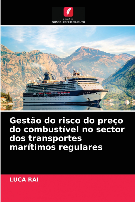 Gestão do risco do preço do combustível no sector dos transportes marítimos regulares