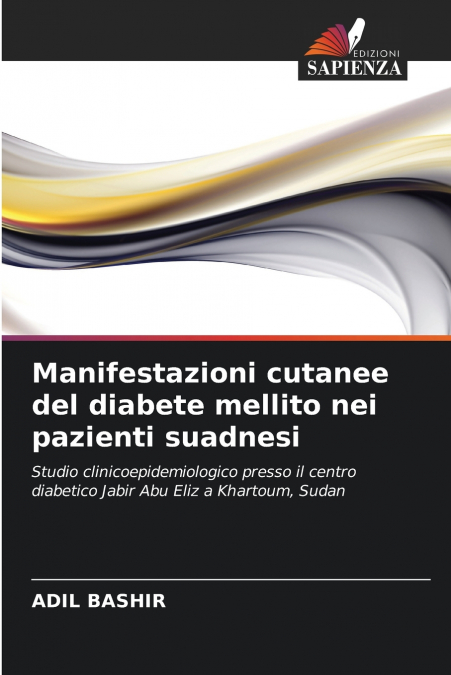 Manifestazioni cutanee del diabete mellito nei pazienti suadnesi