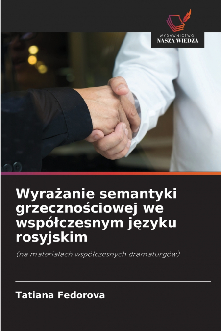 Wyrażanie semantyki grzecznościowej we współczesnym języku rosyjskim