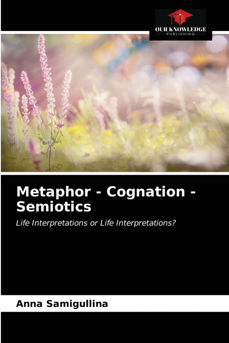 Metaphor - Cognation - Semiotics