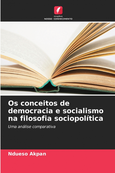 Os conceitos de democracia e socialismo na filosofia sociopolítica