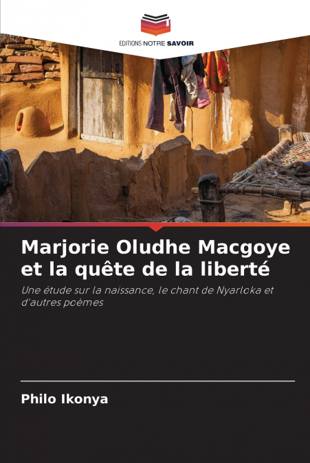 Marjorie Oludhe Macgoye et la quête de la liberté