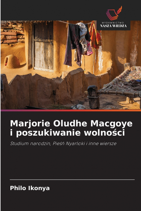 Marjorie Oludhe Macgoye i poszukiwanie wolności
