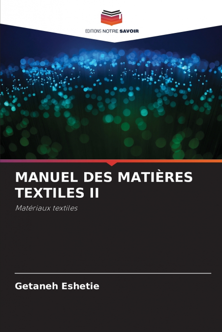 MANUEL DES MATIÈRES TEXTILES II