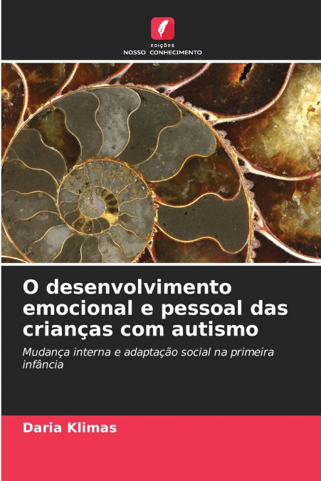 O desenvolvimento emocional e pessoal das crianças com autismo