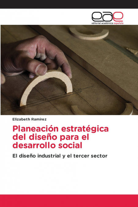 Planeación estratégica del diseño para el desarrollo social