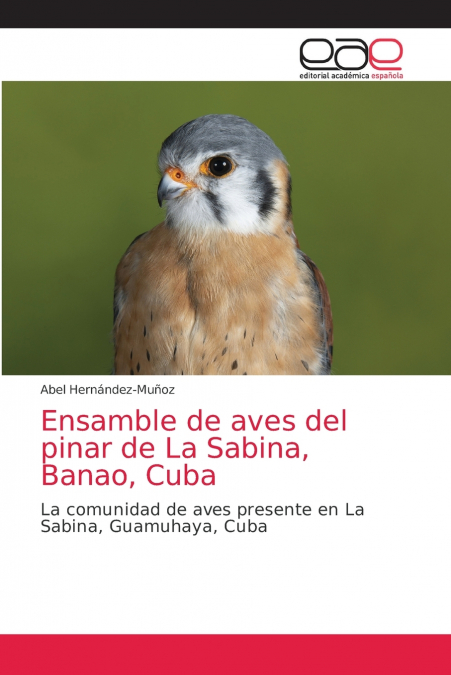 Ensamble de aves del pinar de La Sabina, Banao, Cuba