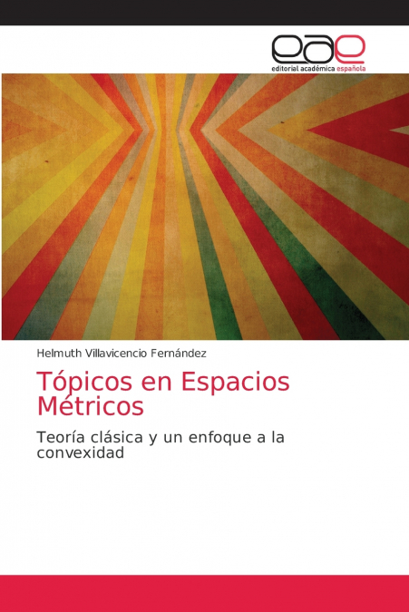 Tópicos en Espacios Métricos