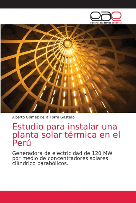 Estudio para instalar una planta solar térmica en el Perú