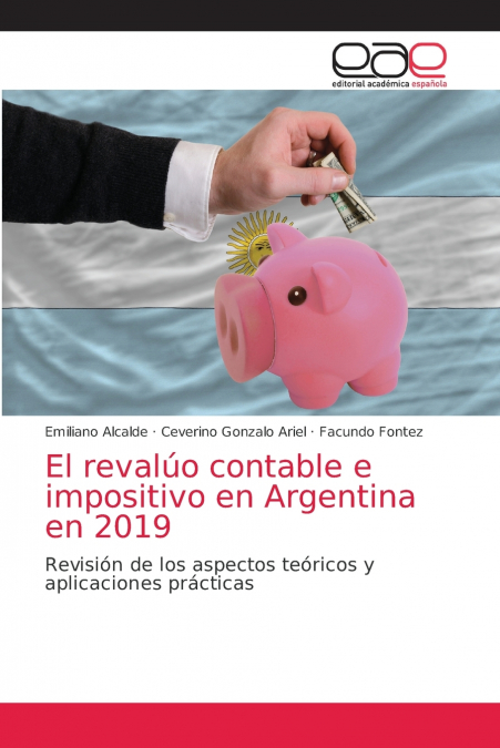El revalúo contable e impositivo en Argentina en 2019