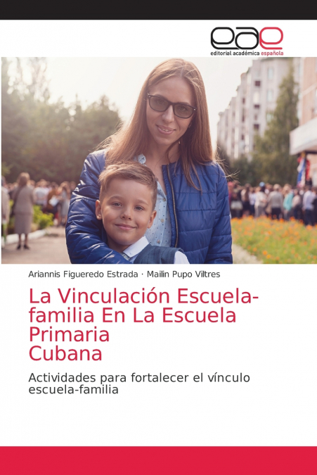 La Vinculación Escuela-familia En La Escuela Primaria Cubana