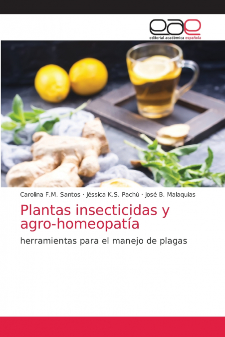 Plantas insecticidas y agro-homeopatía