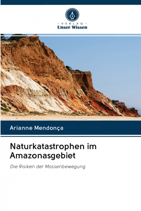 Naturkatastrophen im Amazonasgebiet