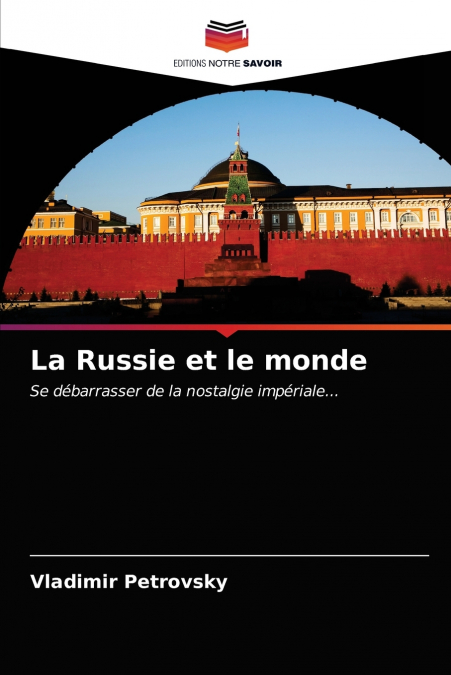 La Russie et le monde