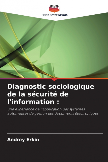 Diagnostic sociologique de la sécurité de l’information