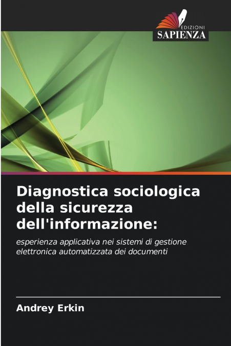 Diagnostica sociologica della sicurezza dell’informazione