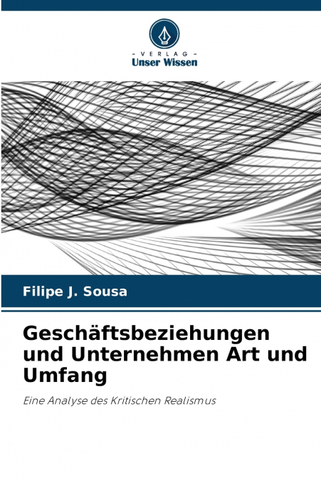 Geschäftsbeziehungen und Unternehmen Art und Umfang