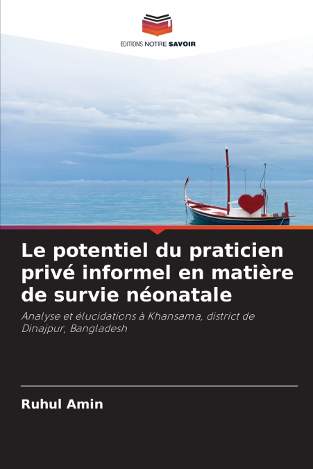 Le potentiel du praticien privé informel en matière de survie néonatale