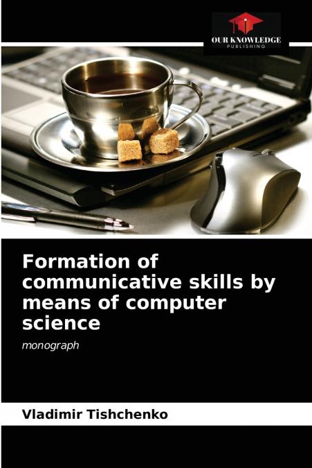 Formation of communicative skills by means of computer science