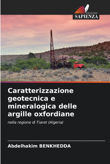 Caratterizzazione geotecnica e mineralogica delle argille oxfordiane