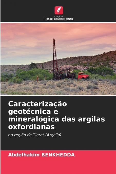 Caracterização geotécnica e mineralógica das argilas oxfordianas