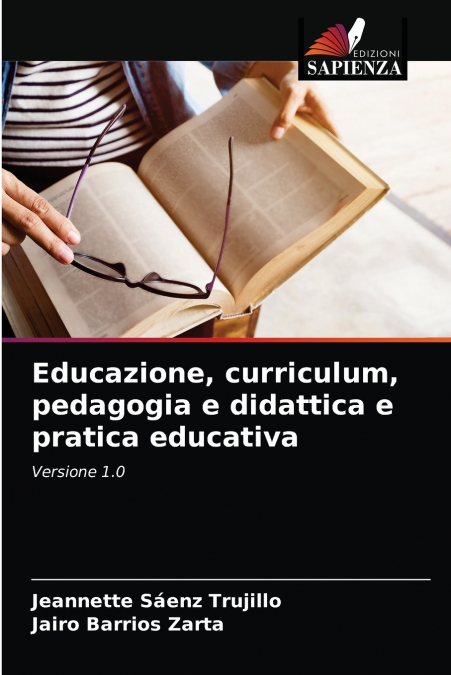 Educazione, curriculum, pedagogia e didattica e pratica educativa