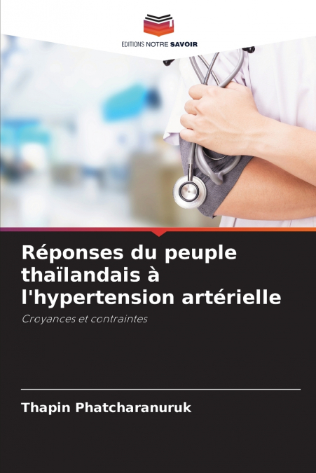 Réponses du peuple thaïlandais à l’hypertension artérielle