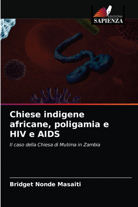 Chiese indigene africane, poligamia e HIV e AIDS