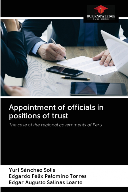 Appointment of officials in positions of trust
