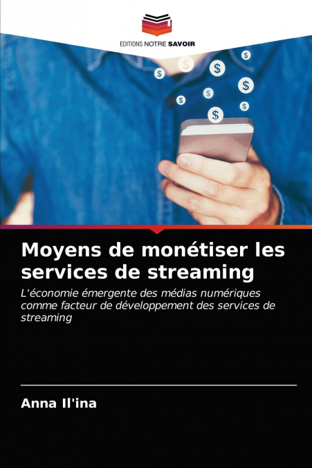 Moyens de monétiser les services de streaming