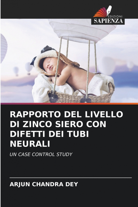 RAPPORTO DEL LIVELLO DI ZINCO SIERO CON DIFETTI DEI TUBI NEURALI