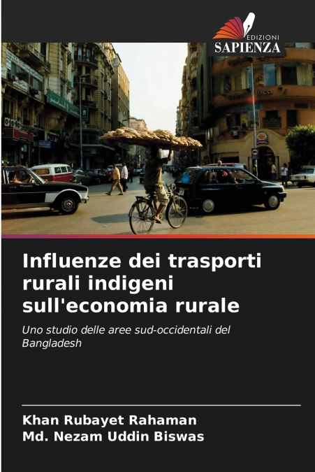 Influenze dei trasporti rurali indigeni sull’economia rurale
