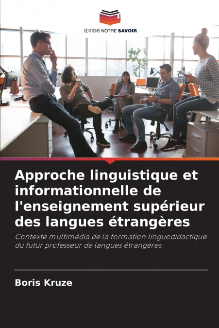 Approche linguistique et informationnelle de l’enseignement supérieur des langues étrangères
