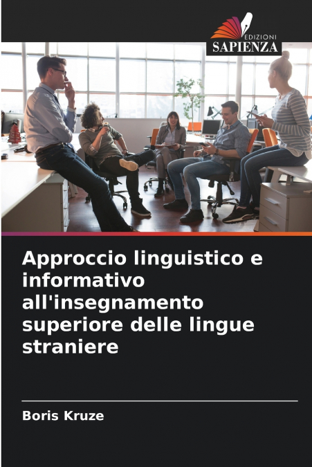 Approccio linguistico e informativo all’insegnamento superiore delle lingue straniere