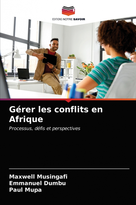 Gérer les conflits en Afrique