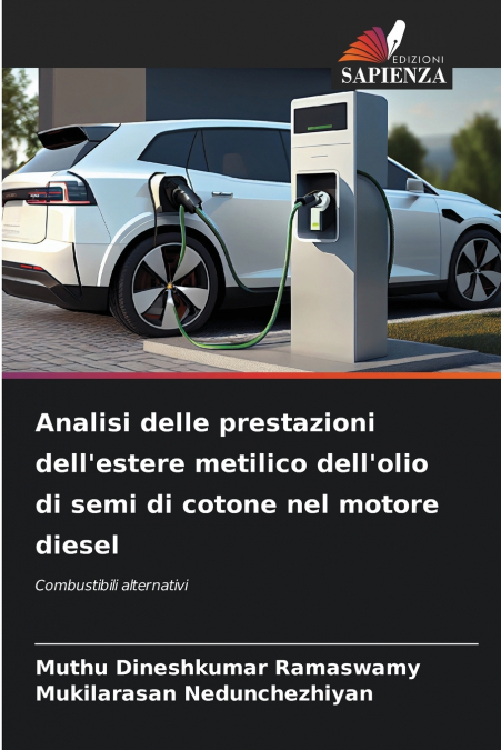 Analisi delle prestazioni dell’estere metilico dell’olio di semi di cotone nel motore diesel