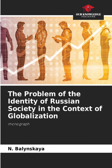 The Problem of the Identity of Russian Society in the Context of Globalization