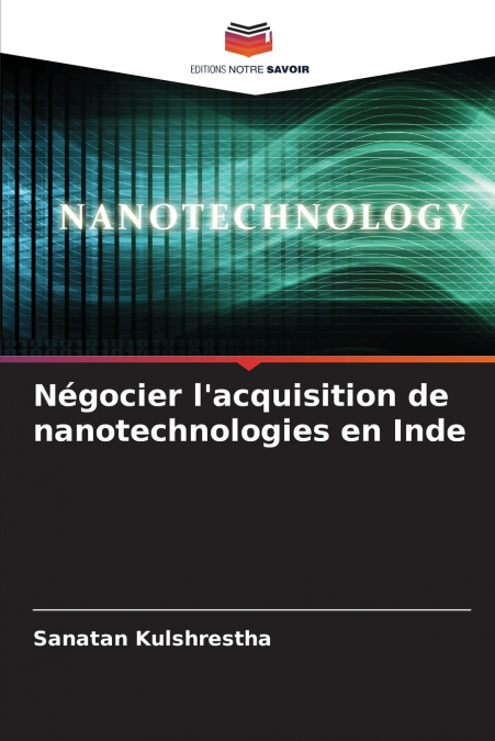 Négocier l’acquisition de nanotechnologies en Inde