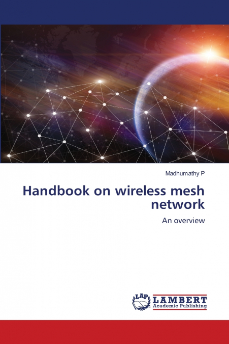 Handbook on wireless mesh network