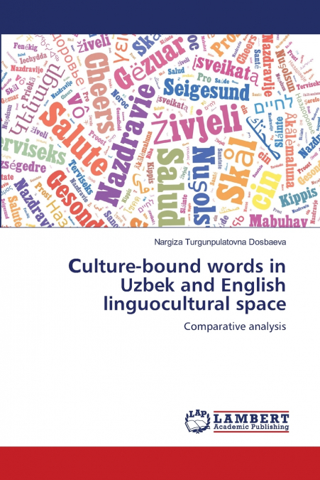 Сulture-bound words in Uzbek and English linguocultural space