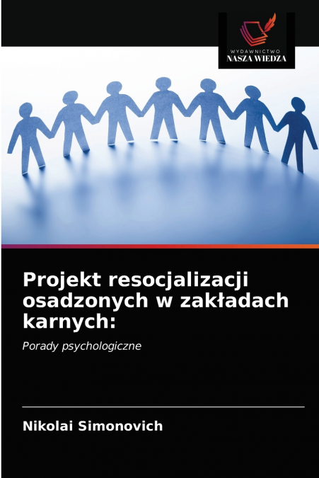 Projekt resocjalizacji osadzonych w zakładach karnych